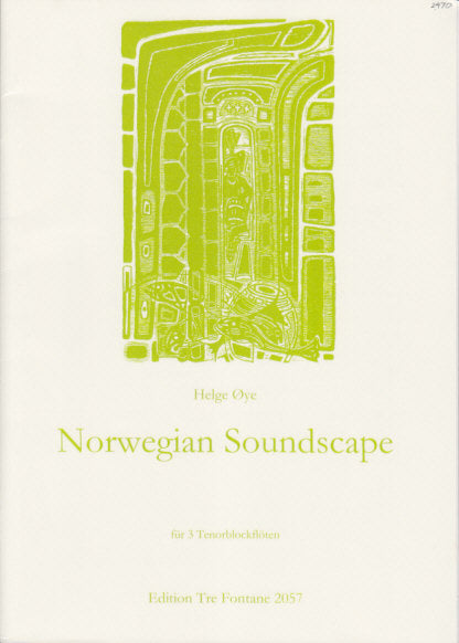 Oye, Norwegian Soundscape (TTT) (Tre Fontane)