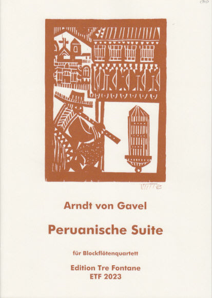 Gavel, Peruanische Suite (SATB) (Tre Fontane)