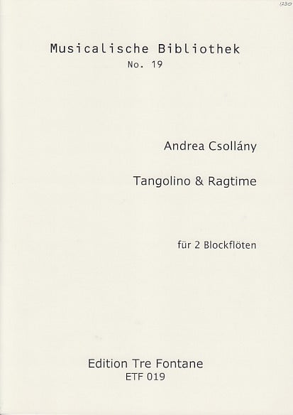 Csollany, Tangolino & Ragtime (ATRec) (Tre Fontane)