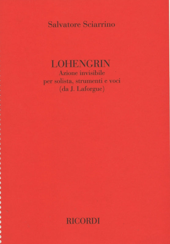 Sciarrino, Lohengrin: Azione invisibile (Ricordi)