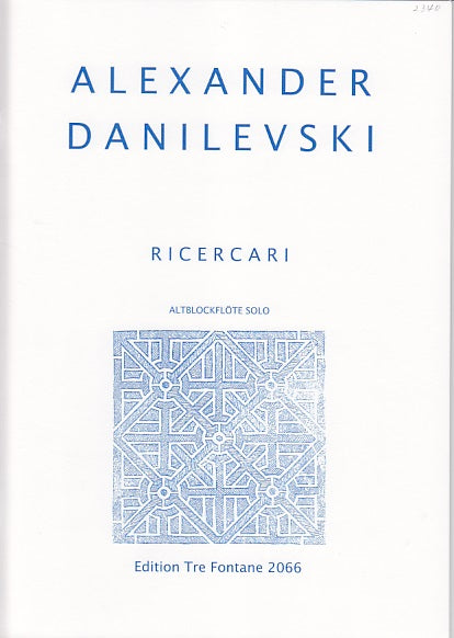 Danilevski, Ricercari (ARec Solo) (Tre Fontane)
