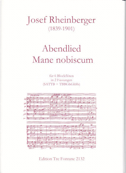 Rheinberger, Abendlied; Mane nobiscum (Tre Fontane)