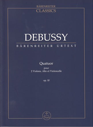 Debussy, String Quartet in g, L 91(85) (Barenreiter)