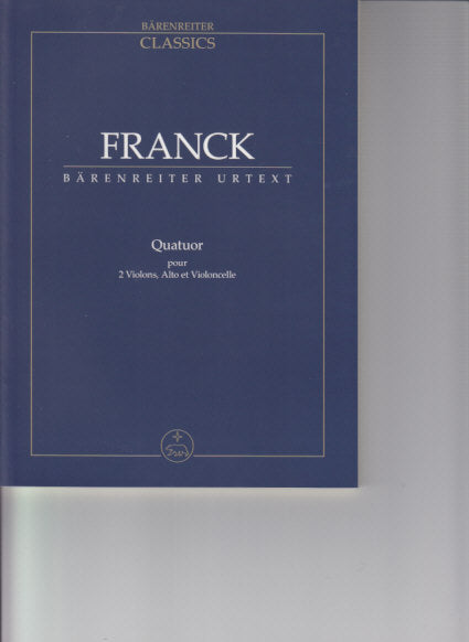 Franck, Quatuor a cordes (Barenreiter)