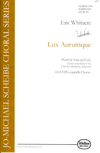 Whitacre, Lux aurumque [L] (SATB) (Walton Music)