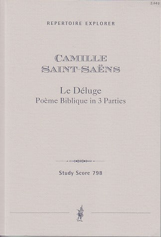 Saint-Saens, Deluge op. 45 (Hoflich)