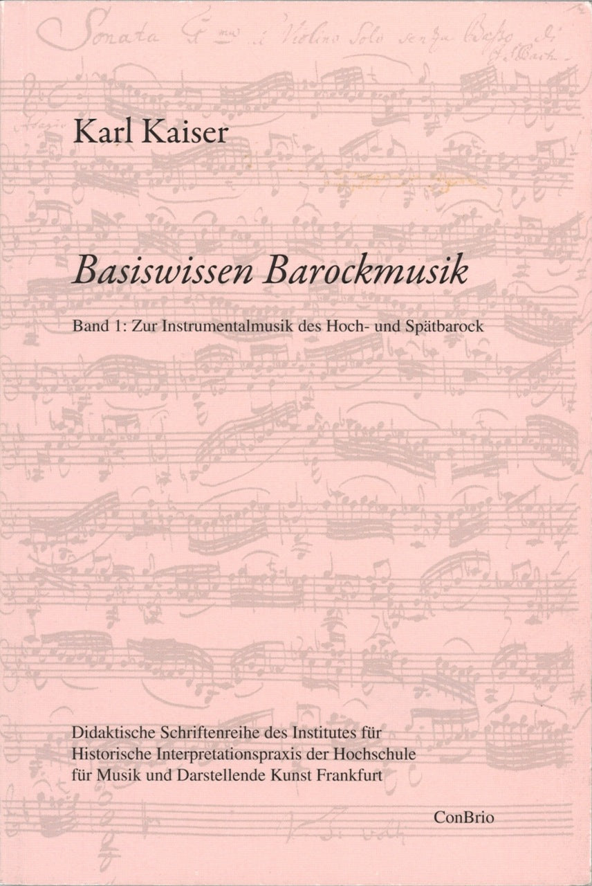 Kaiser, Basiswissen Barockmusik 1 (ConBrio)