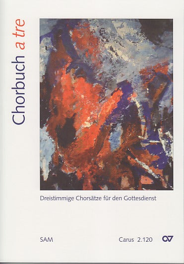 Chorbuch a tre (SAM Choir) (Carus)