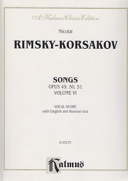 Rimsky-Korsakov, Songs 6: op. 49, 50, 51 (Kalmus/Alfred)