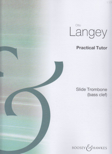 Langey, Practical Tutor Trombone BC (Boosey)
