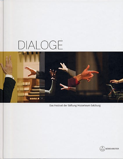Dialoge: Festival der Stiftung Mozarteum (Barenreiter)