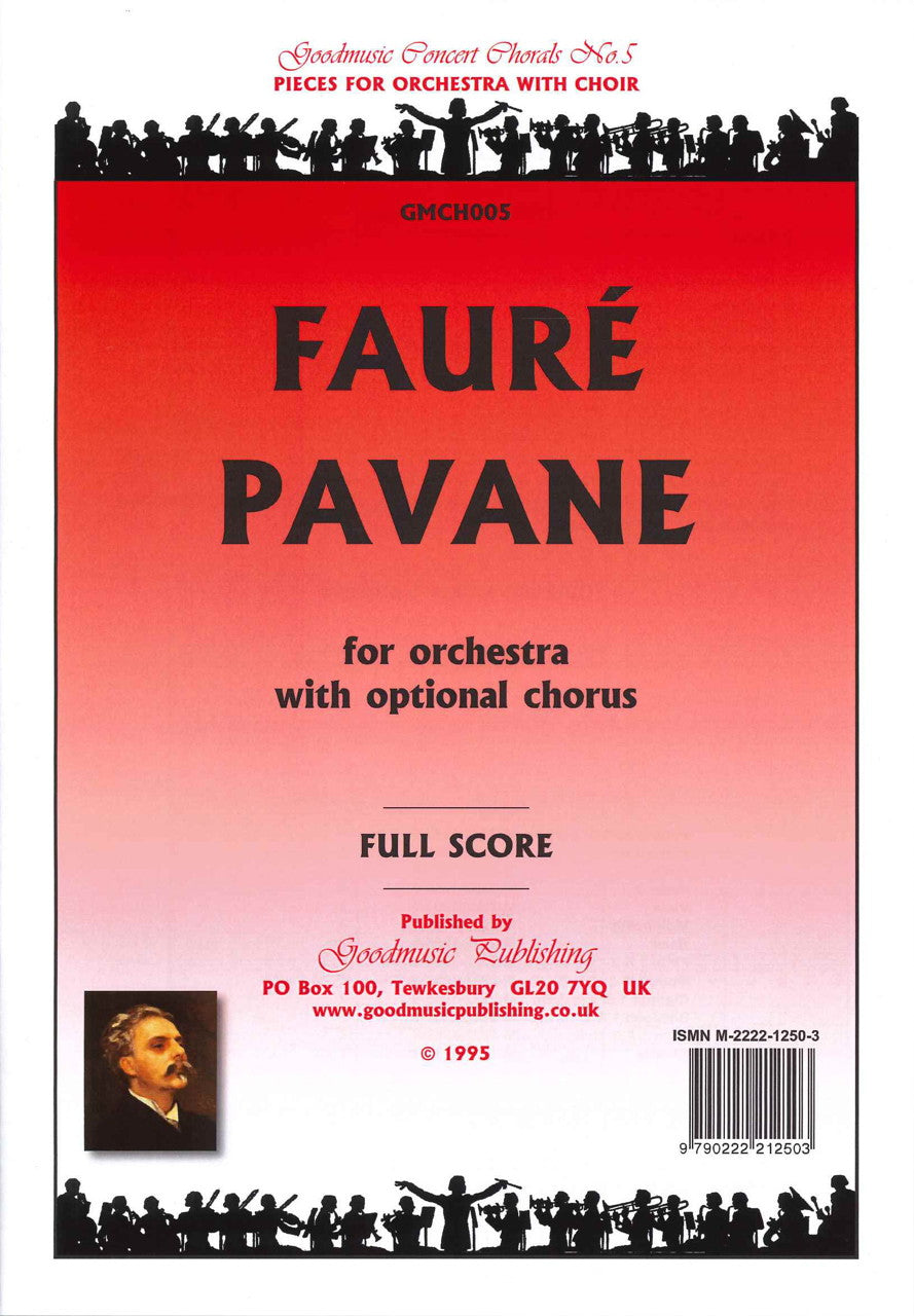 Faure, Pavane op. 50 (Orch,[Cho]) (Goodmusic Pub.)