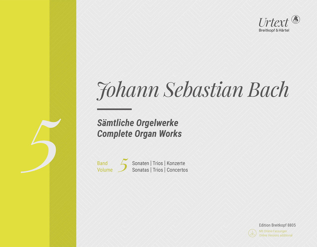 Bach, Samtliche Orgelwerke 5 (Breitkopf)