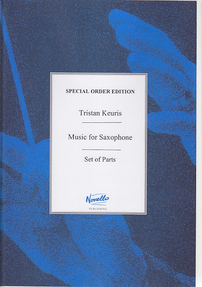 Keuris, Music for Saxophones (Parts) (Novello)