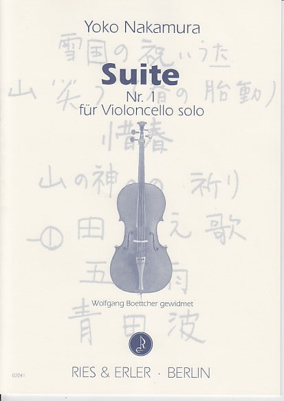 Nakamura, Suite Nr. 1 (Vc Solo) (Ries & Erler)
