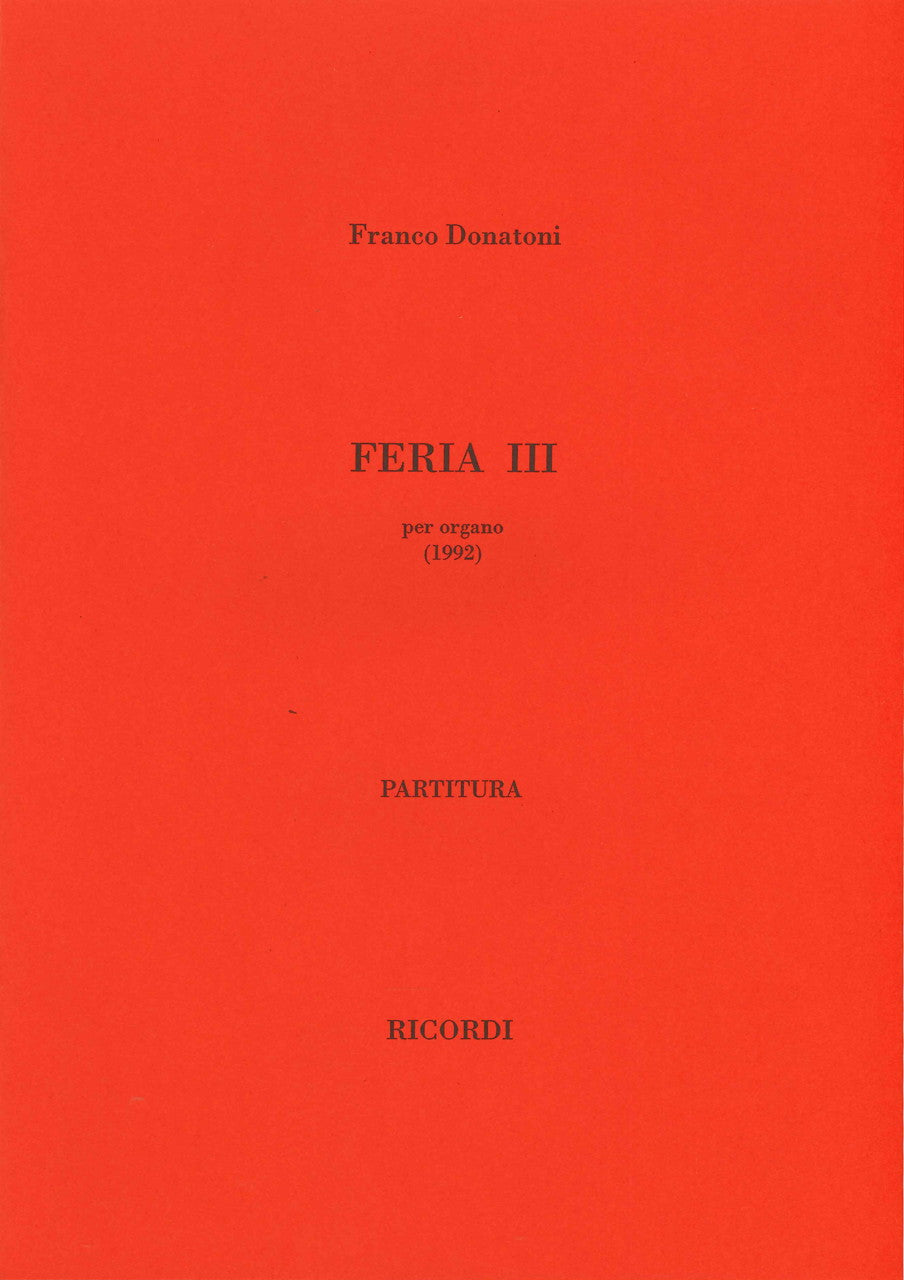 Donatoni, Feria 3 per Organo (1992) (Ricordi)