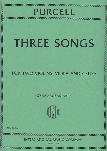 Purcell, 3 Songs (2Vn,Va,Vc) (IMC)