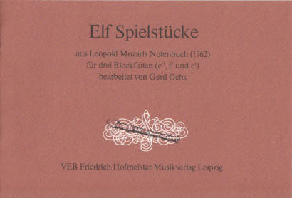11 Spielstucke aus Leopold Mozarts Noten (Hofmeister)