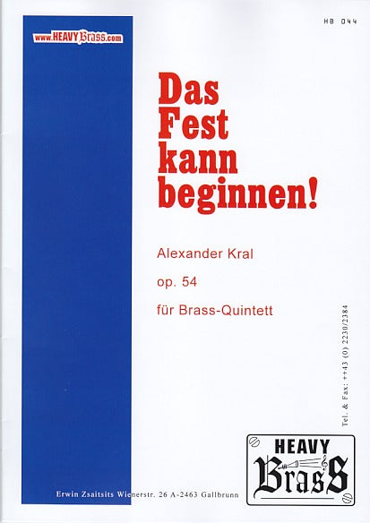 Alexander, Fest kann beginnen! op. 54 (Heavy Brass)