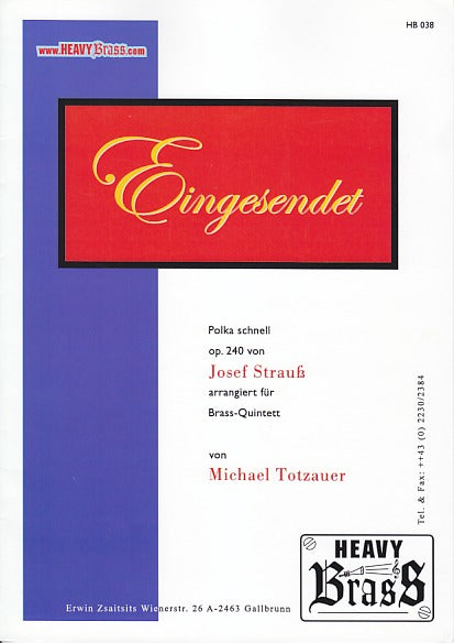 Strauss,Jos., Eingesendet: Polka (Qnt) (Heavy Brass)