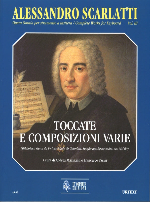 Scarlatti,A., Complete Works for Kbd 3 (Ut Orpheus)