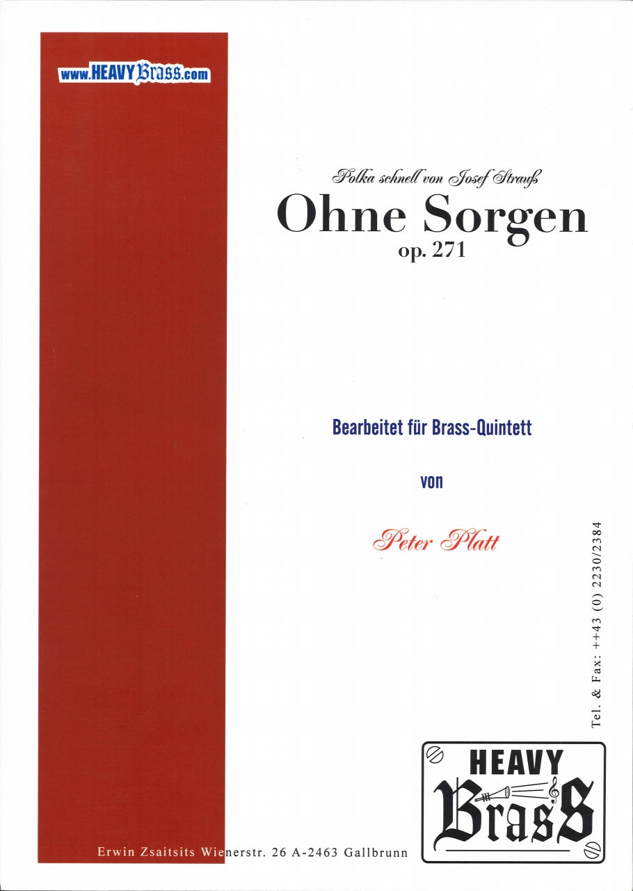 Strauss,Jos., Ohne Sorgen, op. 271 (Heavy Brass)