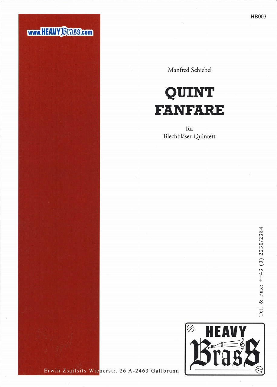 Schiebel, Quint-Fanfare (Heavy Brass)