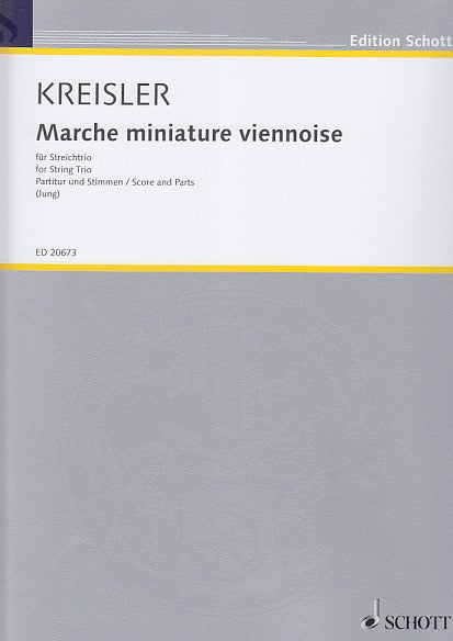 Kreisler, Marche miniature viennoise (Schott)