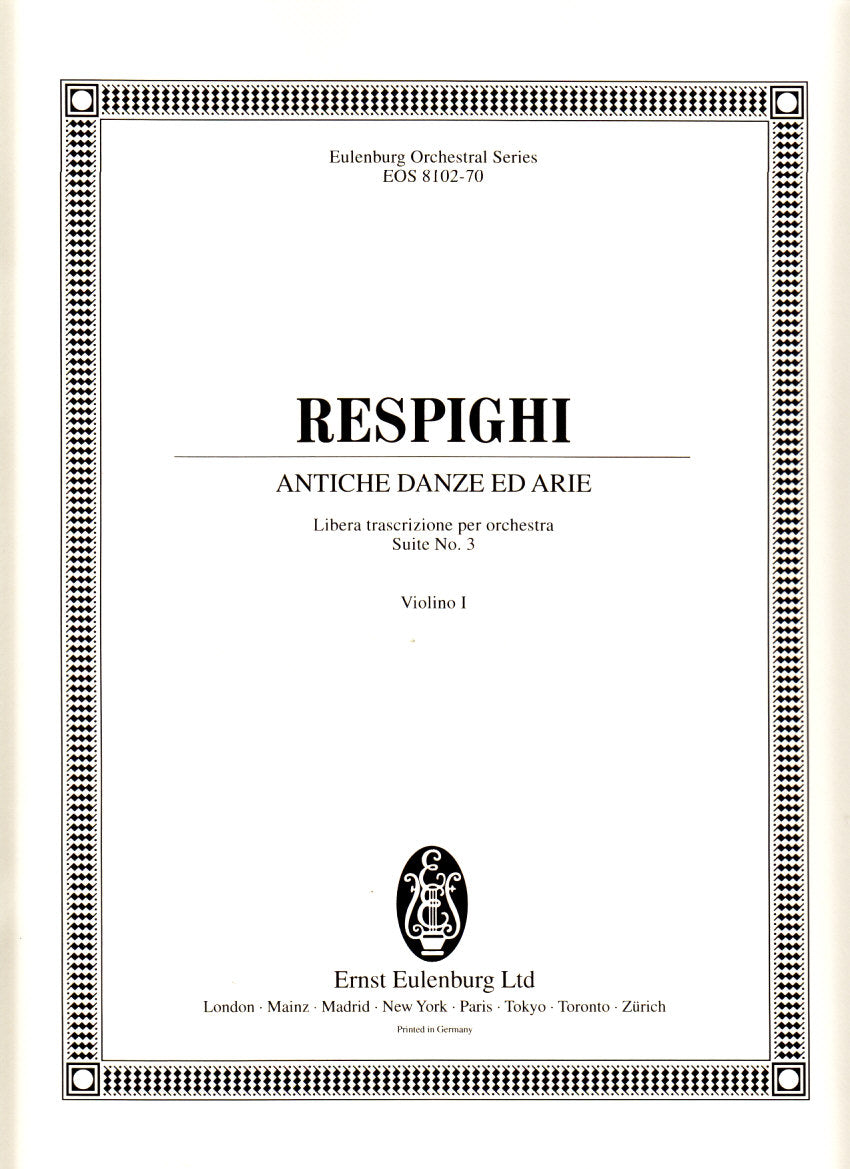 Respighi, Antiche Danze Suite 3 (Eulenburg/Breitkopf)