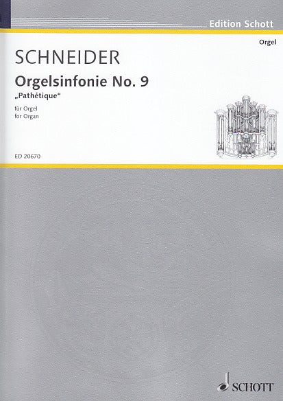 Schneider, Orgelsinfonie No. 9 (Schott)