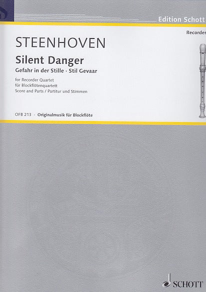 Steenhoven, Silent Danger (Quartet) (Schott)