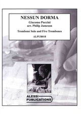 Puccini, Nessun dorma (6Tbn) (Alessi Publications)
