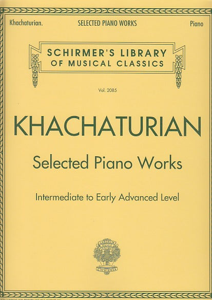 Khachaturian, Selected Piano Works (G.Schirmer)