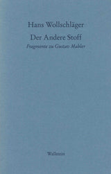 Wollschlager, Der Andere Stoff: Fragment (Wallstein)