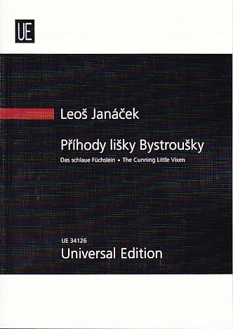 Janacek, Prihody lisky Bystrousky (Universal)
