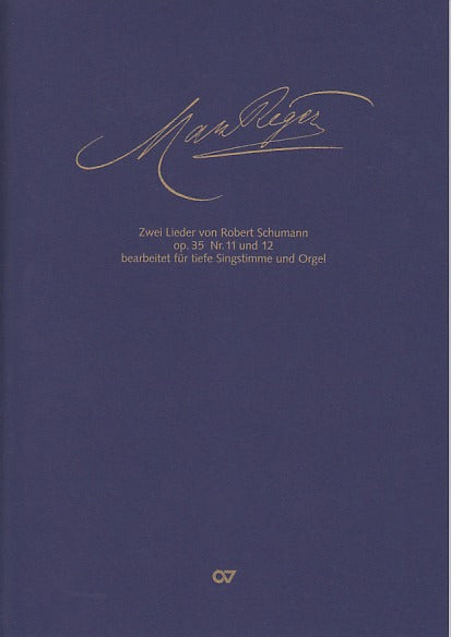 Schumann/Reger, 2 Lieder aus op. 35 Facs (Carus)