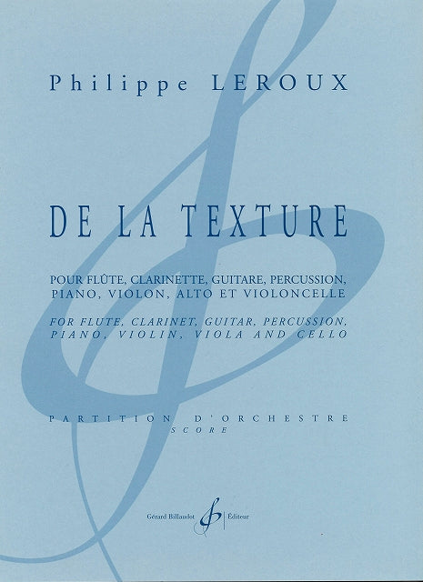 Leroux, De la texture (Billaudot)