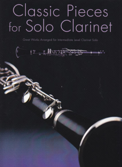 Classic Pieces For Solo Clarinet (Wise Publications)