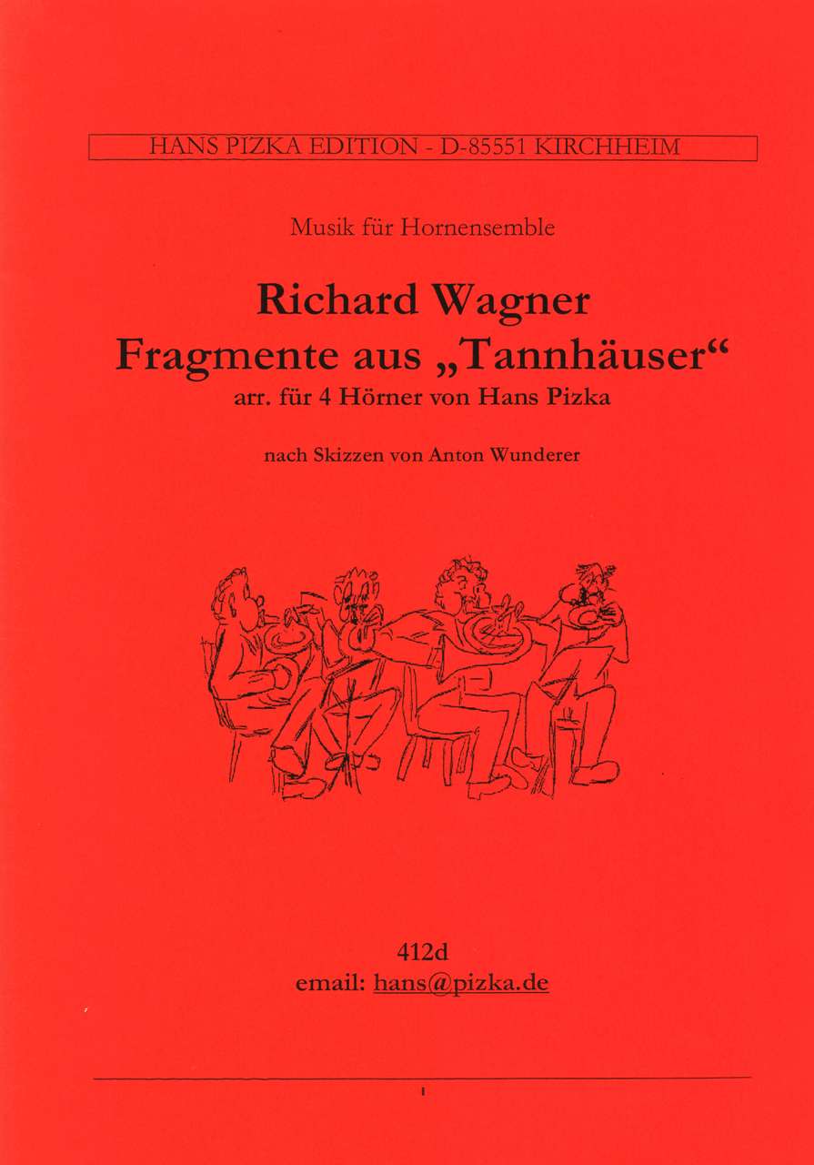 Frangmente aus R. Wagners 'Tannhauser' (Pizka)