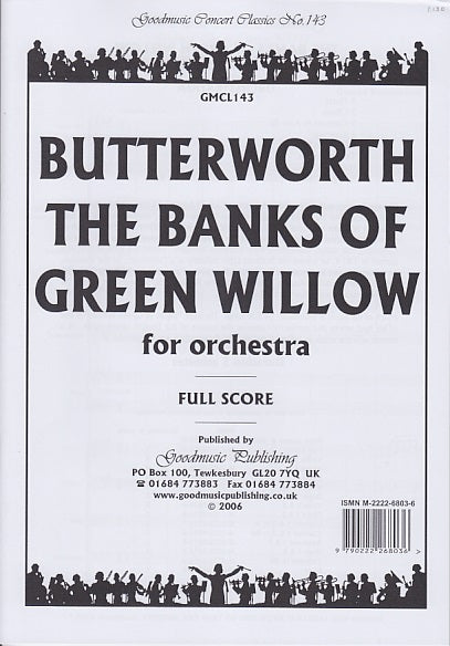 Butterworth, Banks of Green Willow Score (Goodmusic Pub.)