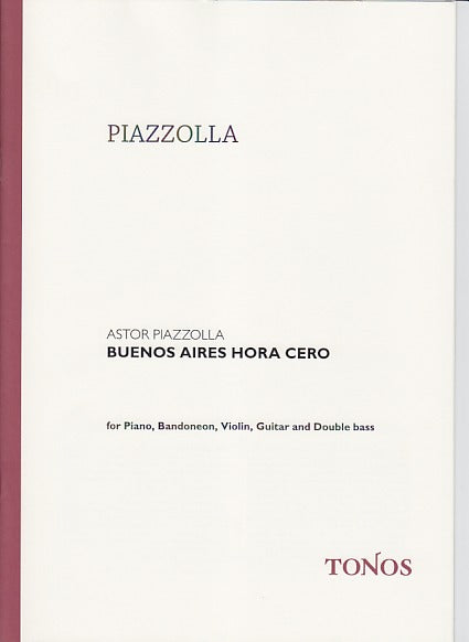 Piazzolla, Buenos Aires Hora Cero(Score) (Tonos)