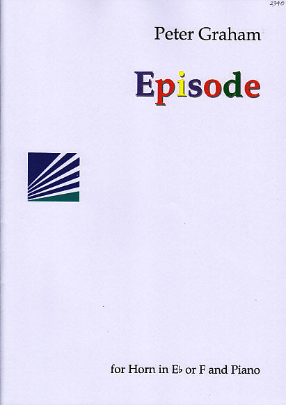 Graham, Episode (Eb/F Hn,Pf) (Rosehill Music/Winwood)