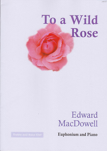 MacDowell, To a Wild Rose (Euph,Pf) (Rosehill Music/Winwood)