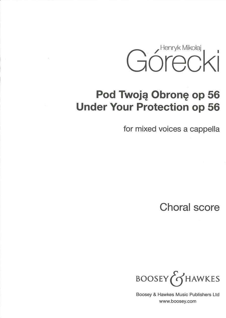 Gorecki, Pod Twoja Obrone Under Your Pro (Boosey)