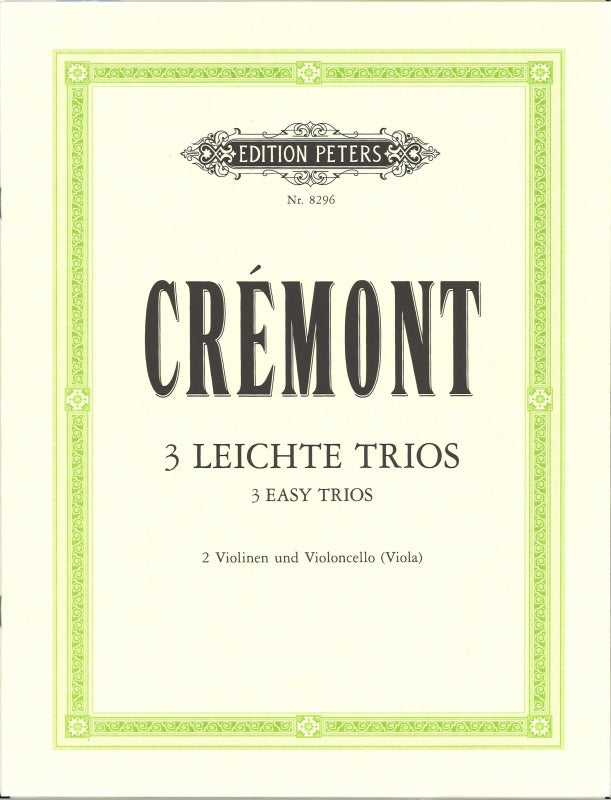 Cremont, 3 Leichte Trios op. 13 (Peters)