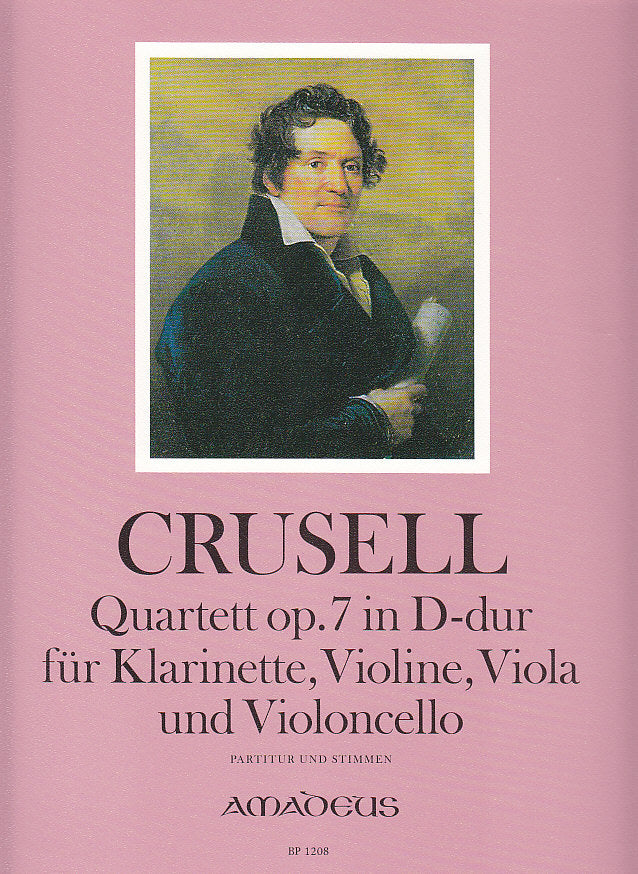 Crusell, Quartet op. 7 in D (Cl,Str) (Amadeus Verlag)