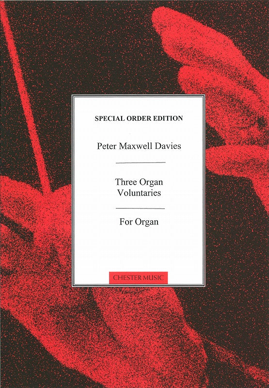 Maxwell Davies, 3 Organ Voluntaries (Chester)
