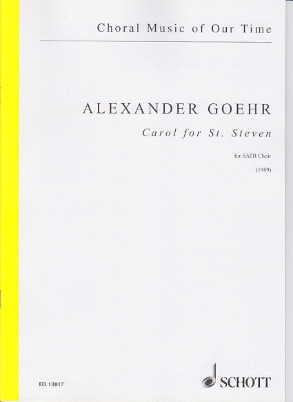Goehr, Carol for St. Steven (SATB) (Schott)