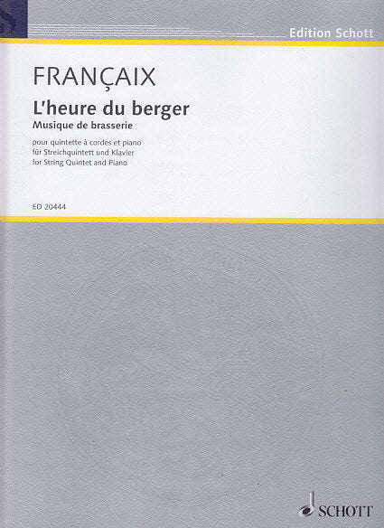 Francaix, Heure du berger (Str.Qnt,Pf) (Schott)