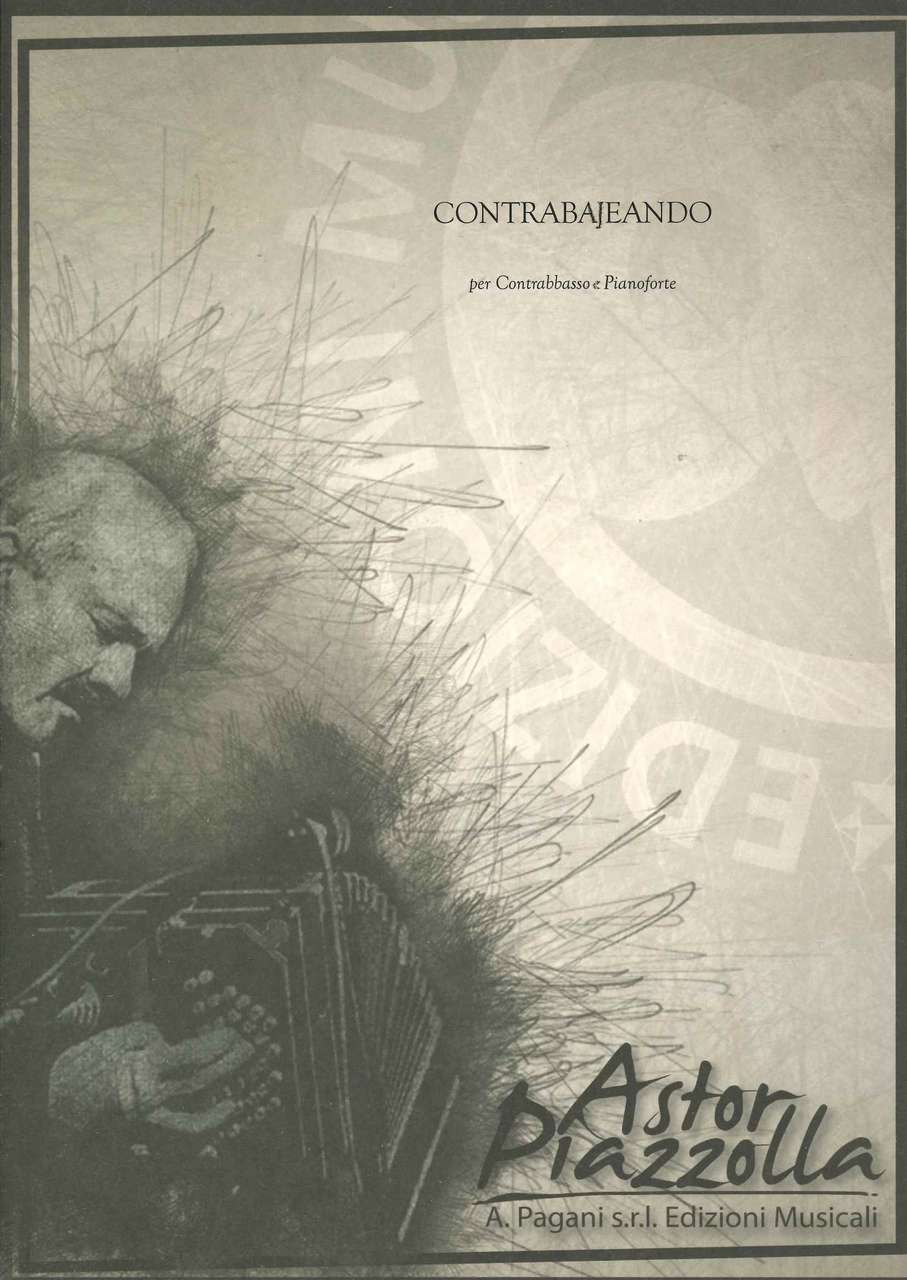 Piazzolla/Troilo, Contrabajeando (CB,Pf) (Pagani)